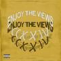 Enjoy the Views (Explicit)