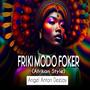 Frikimodofoker (Afrikan Style) Angel Anton Deejay