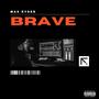 Brave (feat. Jared Benjamin & Robert Grace) [Explicit]