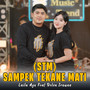 STM (Sampek Tekane Mati)