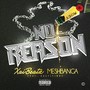 No Reason (feat. #GetitIndy) [Explicit]