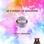 JE GARDE LE SOURIRE (Explicit)