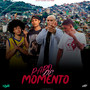 Papo de Momento (Explicit)