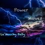 Power Moves (Explicit)