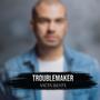 Troublemaker