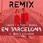 En Barcelona (Remix)