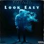 Look Èasÿ (feat. TrellHell) [Explicit]