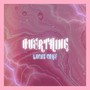 Overthink (Explicit)