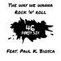 The Way We Wanna Rock 'n' Roll