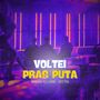 Voltei pras Puta (Explicit)