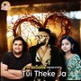 Tui Theke Ja