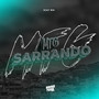 MTG - Sarrando (Explicit)