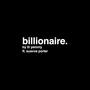 billionaire (feat. Suavve Porter) [Explicit]