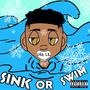 Sink Or Swim (Explicit)