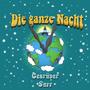 Die Ganze Nacht (Collection) [Explicit]