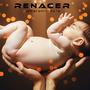 ReNacer (feat. Héctor Amaro)