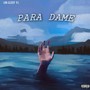 PARA DAME (Explicit)