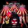 Same Circus Different Clowns (Explicit)