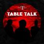 Table Talk