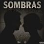 Sombras (feat. Jordell On The Beat) [Explicit]