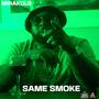 Same Smoke (Freestyle) [Explicit]