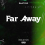 Far Away (Explicit)