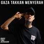 GAZA TAKKAN MENYERAH (feat. Dindin Noise) (Explicit)