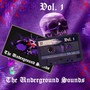 The Underground Sounds Vol. 1 (Explicit)