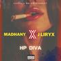 Hp Diva (feat. Madhany & JLiryx507)