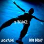 2 BEANZ! (feat. BBI BRAY) [Explicit]