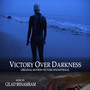 Victory over Darkness (Original Motion Picture Soundtrack)