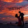 WETIN (feat. SWAGKID)