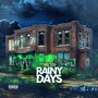 Rainy Days (Explicit)