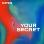 Your Secret