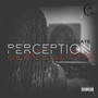 Perception (Bonus Track Version) [Explicit]