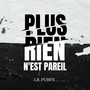 Plus rien n'est pareil (Explicit)