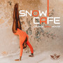 ❄Snow Cafe Lounge Chill House❄ Tropical Feelings, Summer Memories, Sunset, Electro Music