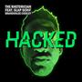 Hacked (feat. Slap Serif & BrandonLee Cierley) [Explicit]