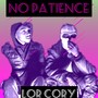 No Patience (Radio Edit)