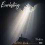 Everlasting (Explicit)