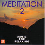 Meditation 2 - Music for Relaxing