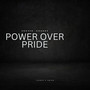 Power over Pride (Prayer Charge)