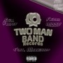 Two Man Band (Explicit)