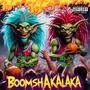 BOOMSHAKALAKA (feat. OBA SYLO) [Explicit]