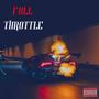 Full Throttle (Explicit)