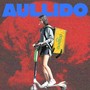 Aullido (Explicit)