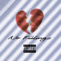 No Feelings (Explicit)