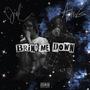 Bring Me Down (feat. Astro G) [Explicit]