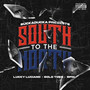 South to the North (feat. Goldtoes & Spm) (Explicit)