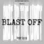 Blast Off (Explicit)